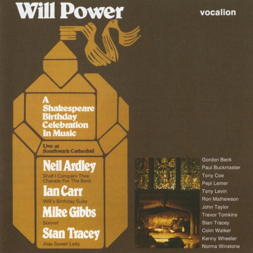 Neil Ardley, Ian Carr, Mike Gibbs, Stan Tracey - Will Power: A Shakespeare Birthday Celebration in Music (2005)