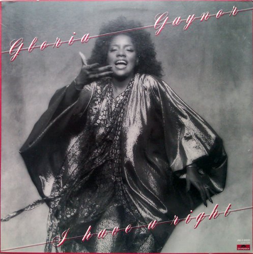 Gloria Gaynor - I Have A Right (1979) [Vinyl]