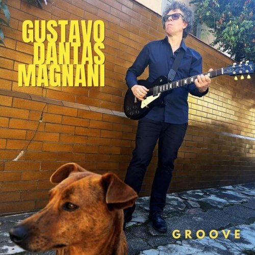 Gustavo Dantas Magnani - Groove (2026)