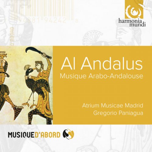 Atrium Musicae de Madrid - Al Andalus: Arabic-Andalusian Music (2010)