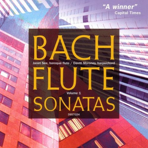 Davitt Moroney - J.S. Bach: Flute Sonatas, Vol. 1 (1991)