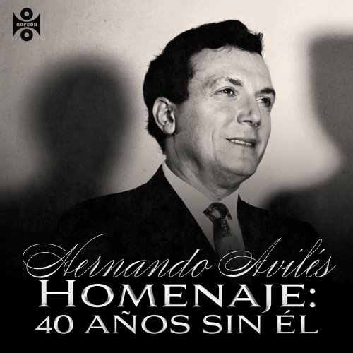 Hernando Avilés - Homenaje a Hernando Avilés: 40 Años Sin Él (2026)
