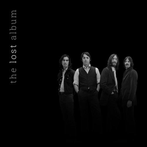 The Beatles - The Lost Album - Aka Vol. I (2017)