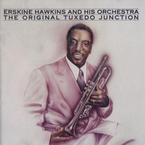 Erskine Hawkins - Original Tuxedo Junction (1989)