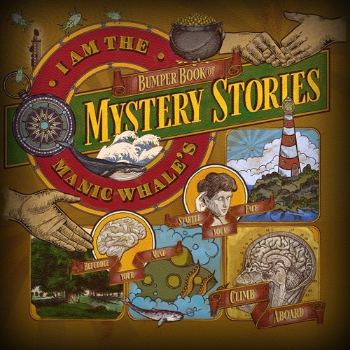 I Am The Manic Whale - Bumper Book of Mystery Stories (2023)