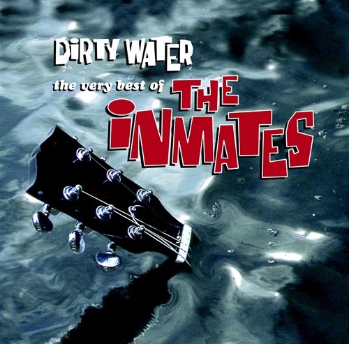 The Inmates - Dirty Water - The Very Best Of The Inmates (2001)