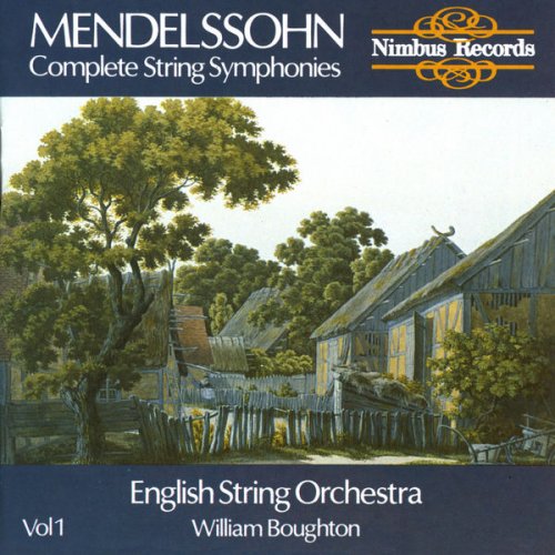 English String Orchestra, William Boughton - Mendelssohn: Complete String Symphonies Vol. 1 (1988)
