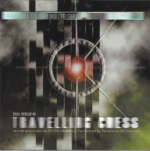 Parallel or 90 Degrees - No More Travelling Chess (1999)