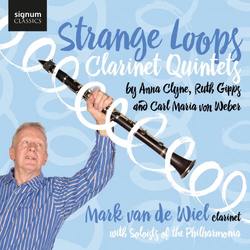 Mark van de Wiel - Strange Loops: Clarinet Quintets (2026) [Hi-Res]