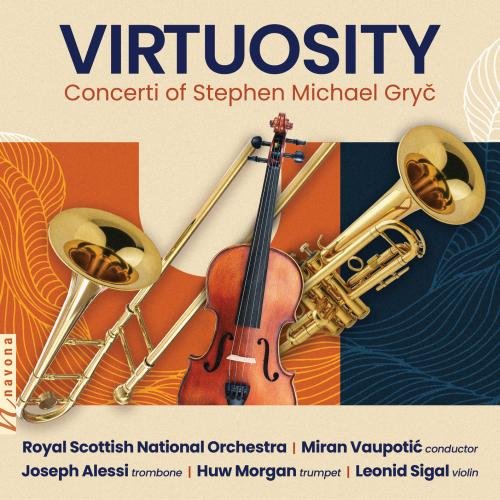 Royal Scottish National Orchestra, Miran Vaupotić - Virtuosity: Concerti of Stephen Michael Gryč (2026) [Hi-Res]