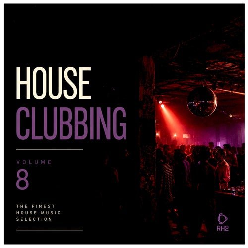 VA - House Clubbing Vol. 8 (2026)