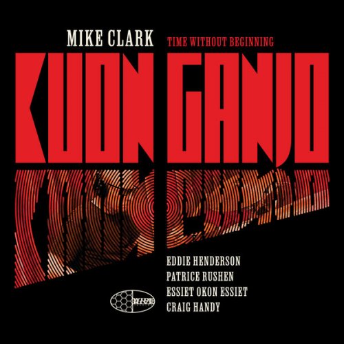 Mike Clark - Kuon Ganjo (2026)