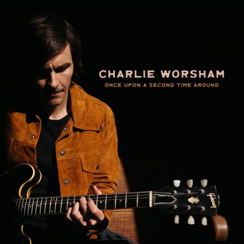 Charlie Worsham - Once Upon A Second Time Around (2026) [Hi-Res]