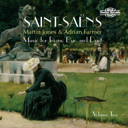 Martin Jones, Adrian Farmer - Saint-Saëns: Music for Piano Duo and Duet, Vol. 2 (2017)