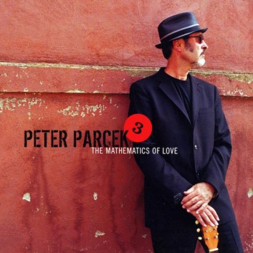 Peter Parcek - The Mathematics of Love (2010)