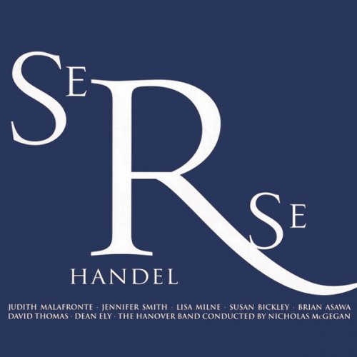 Nicholas McGegan, The Hanover Band - Händel: Serse (1997)