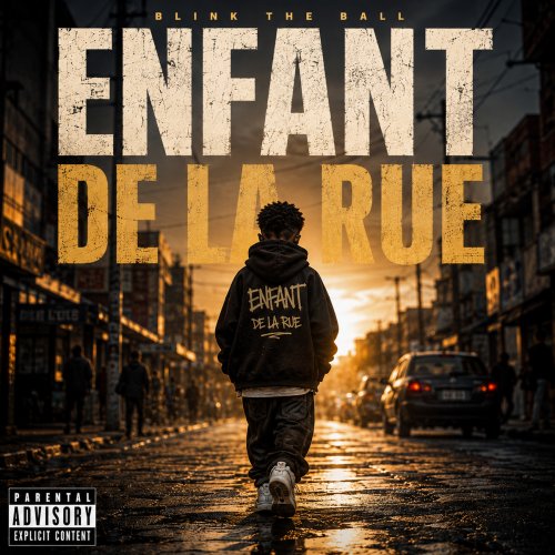 Blink The Ball - ENFANT DE LA RUE (2026)