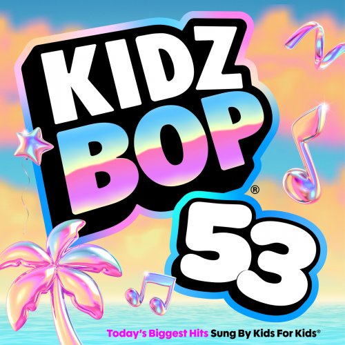 Kidz Bop Kids - KIDZ BOP 53 (2026) [Hi-Res]