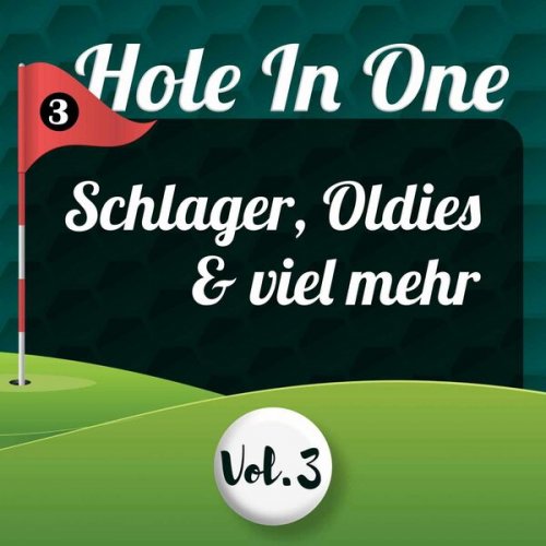 VA - Hole in One - Schlager, Oldies & viel mehr, Vol. 3 (2026)