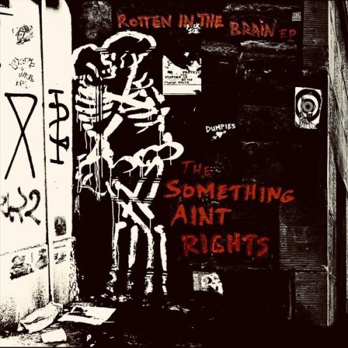 The Something Ain't Rights - Rotten in the Brain EP (2026)