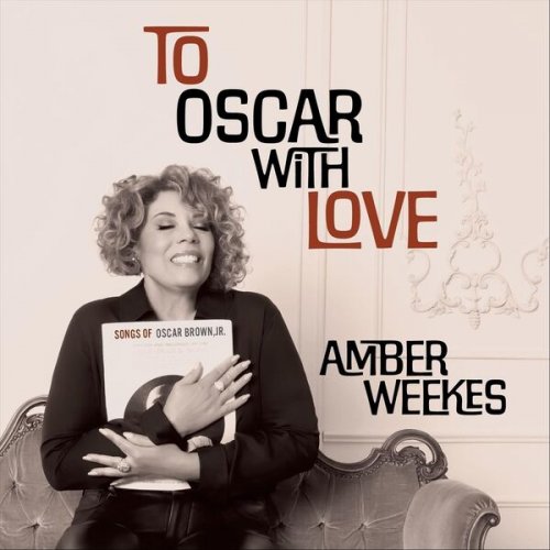 Amber Weekes - To Oscar with Love (2026)