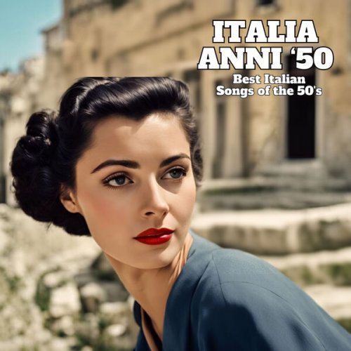 VA - Italia anni '50: Best Italian Songs of the 50's (2026)
