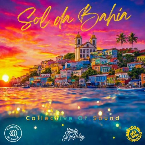 Collective Of Sound - Sol Da Bahia (2026) Hi-Res