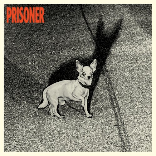 Prisoner - Prisoner (2026) [Hi-Res]