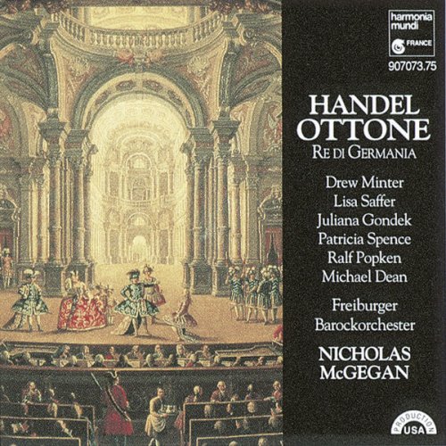 Freiburger Barockorchester, Nicholas McGegan - Handel: Ottone, re di Germania (2006) CD-Rip