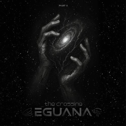 Eguana - The Crossing, Part II (2026)