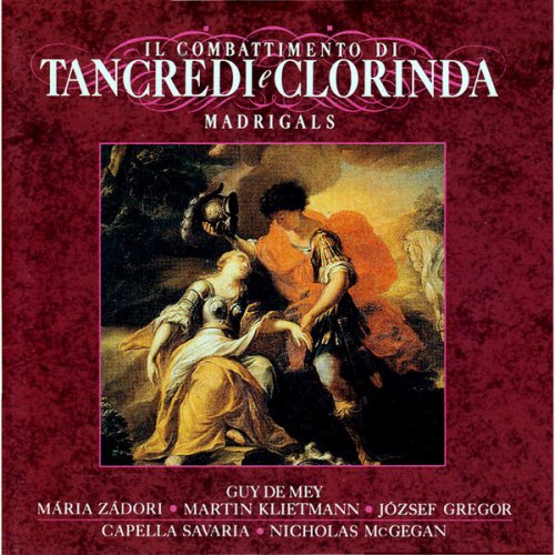 Nicholas McGegan - Monteverdi: Il Combattimento Di Tancredi E Clorinda / Madrigals (2014)