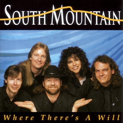South Mountain - Where There's A Will (1995)