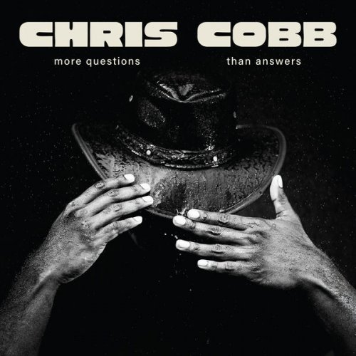 Chris Cobb - More Questions Than Answers (2026)