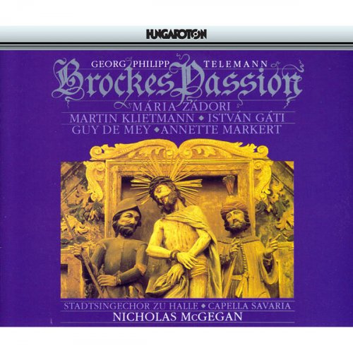 Capella Savaria, Nicholas McGegan - Telemann: Brockes Passion (2014)