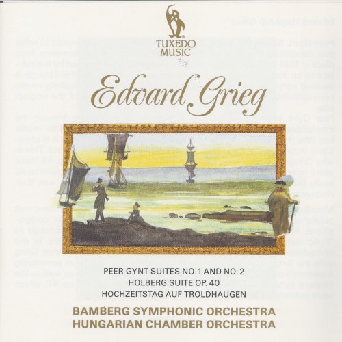 Georg Singer, Vilmos Tatrai - Grieg: Peer Gynt Suites No.1 & No.2 / Holberg Suite, Op. 40 (1990)