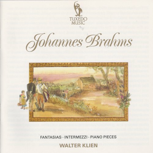 Walter Klien - Brahms: Fantasias, Intermezzi & Piano Pieces (1990)