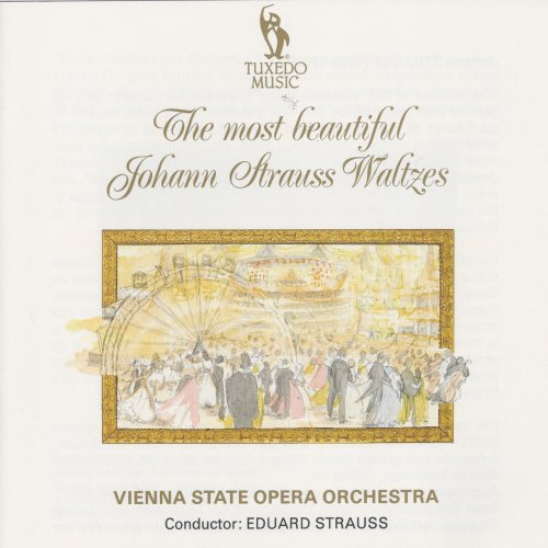 Eduard Strauss - The Most Beautiful Johann Strauss Waltzes (1990)
