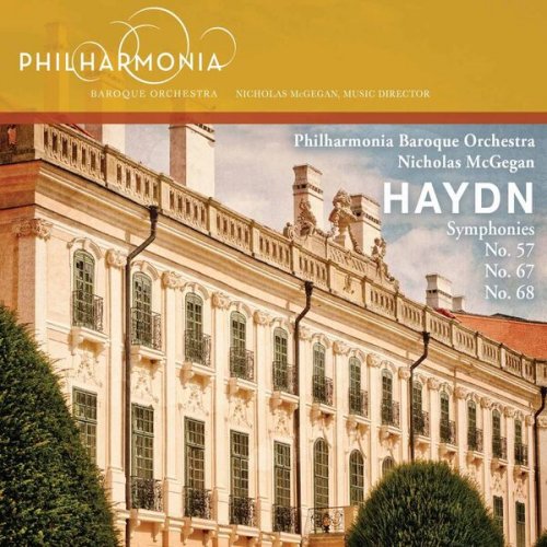 Philharmonia Baroque Orchestra, Nicholas McGegan - Haydn: Symphonies Nos. 57, 67 & 68 (2015) 