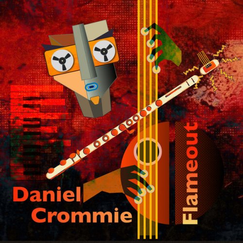 Daniel Crommie - Flameout (2026) [Hi-Res]