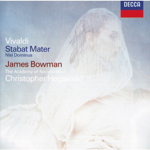 James Bowman, Academy of Ancient Music, Christopher Hogwood - Vivaldi: Stabat Mater; Concerto in G minor; Nisi Dominus (1985)