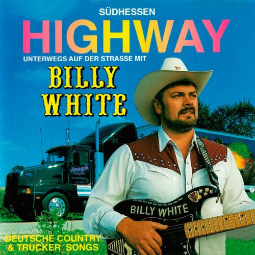 Billy White - Südhessen Highway (1994)