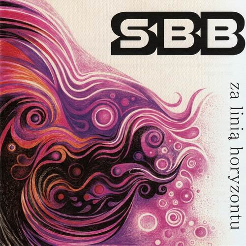 SBB - Za Linia Horyzontu (2016)
