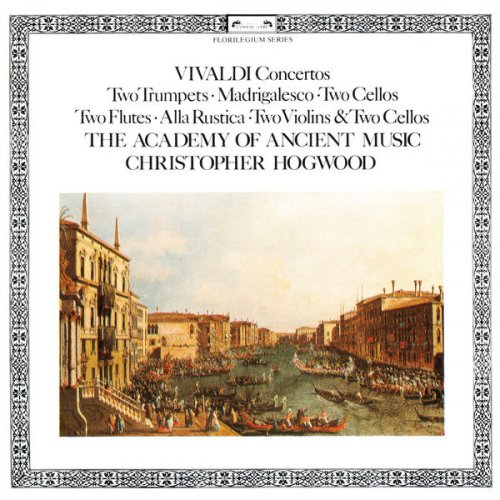 Academy of Ancient Music, Christopher Hogwood - Vivaldi: Six Concertos (2017)