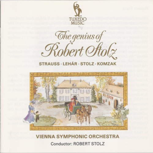 Robert Stolz - The Genius of Robert Stolz (1990)