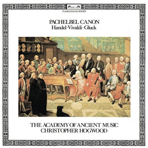 Academy of Ancient Music, Christopher Hogwood - Pachelbel Canon and other Baroque Favourites (1981)