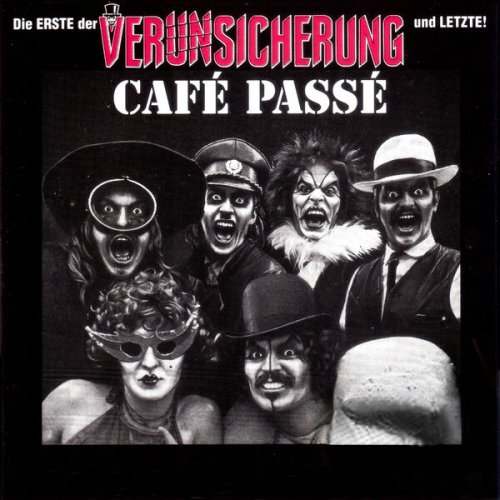 EAV (Erste Allgemeine Verunsicherung) - Café Passé (1981)