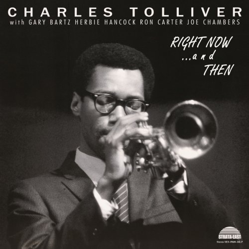 Charles Tolliver - Charles Tolliver All Stars: Right Now... And Then (Deluxe Edition - Remastered) (2026) [Hi-Res]