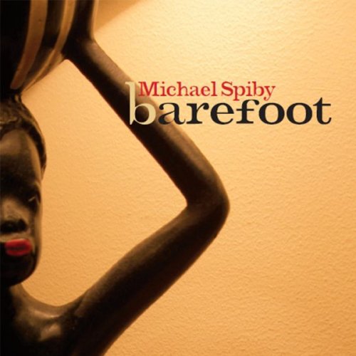 Michael Spiby - Barefoot (2006)