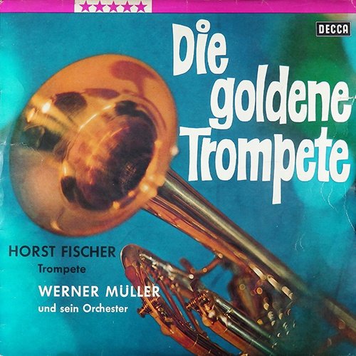 Werner Müller und sein Orchester - Die Goldene Trompete (1965) [Vinyl Rip]