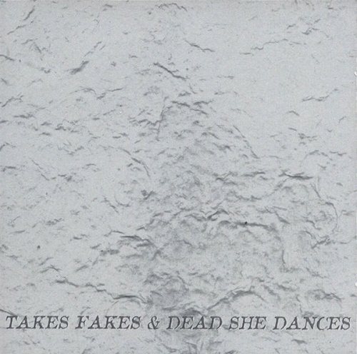 Derek Bailey - Takes Fakes & Dead She Dances (1997)